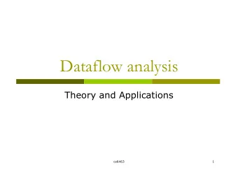 Dataflow analysis  Theory and Applications  cs6463  1  Control-flow graph  Graphical