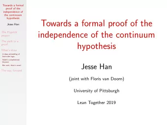 Towards a formal proof of the  Jesse Han  independence of the continuum  The Flypitch  project  The