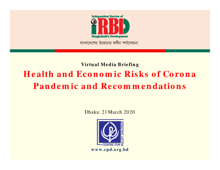 health and econom ic risks of corona pandem ic and recom
