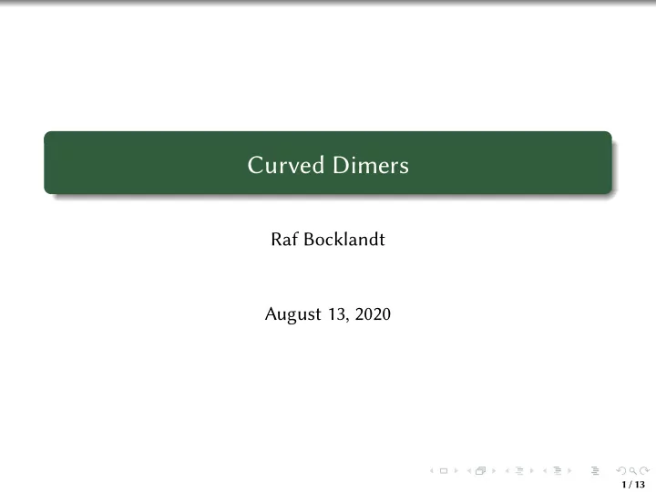 curved dimers