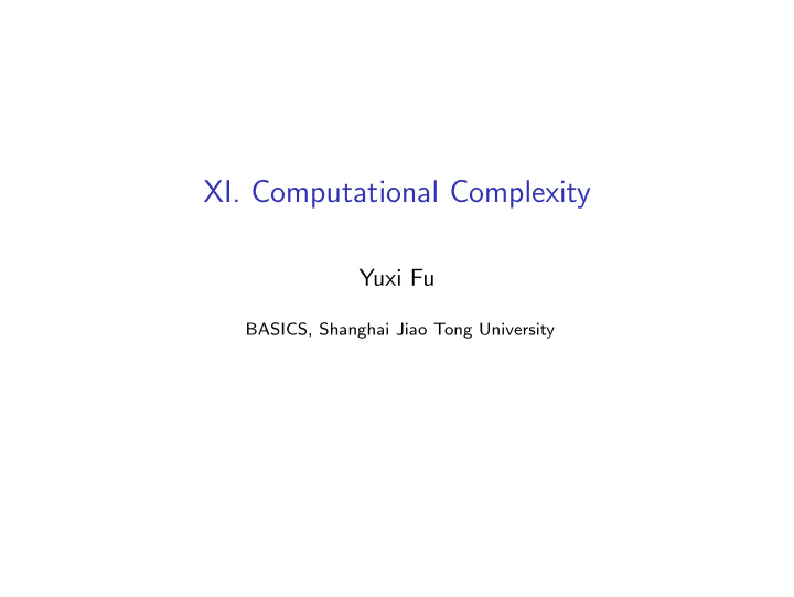 xi computational complexity