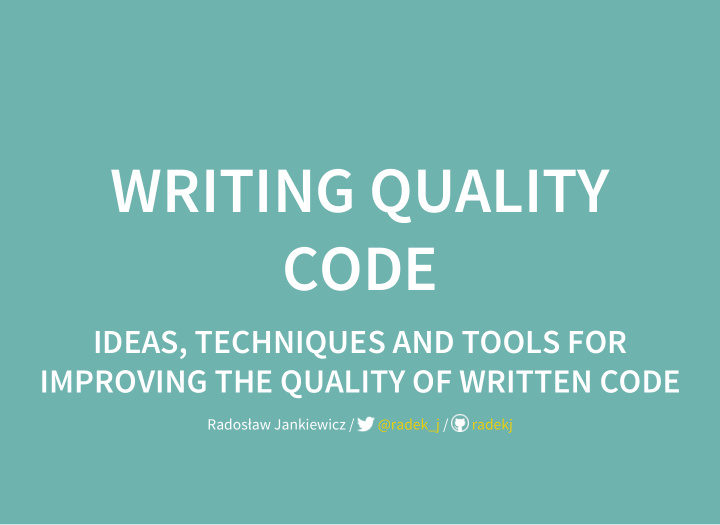 writing quality code