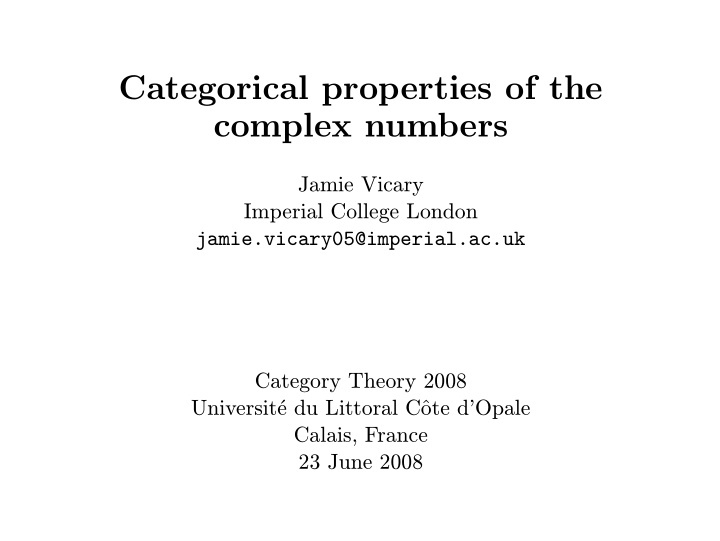 categorical properties of the complex numbers