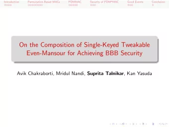 On the Composition of Single-Keyed Tweakable  Even-Mansour for Achieving BBB Security Avik