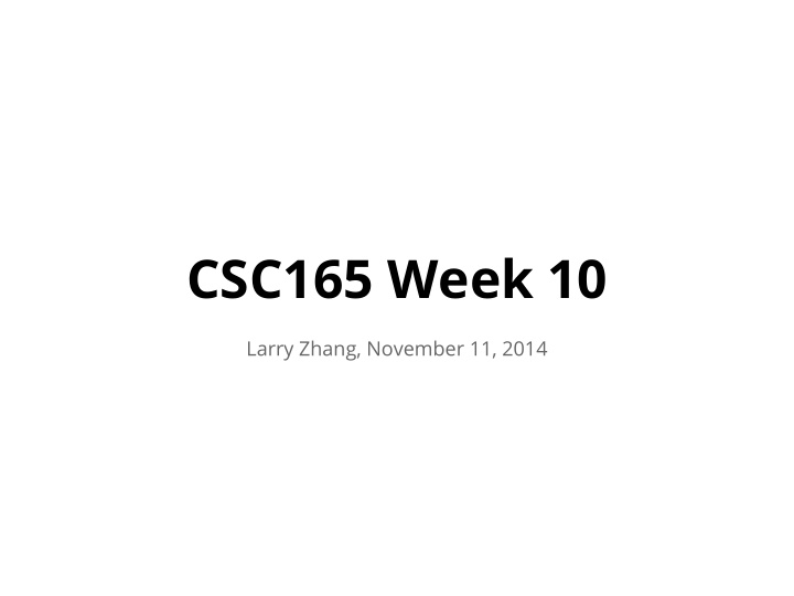 csc165 week 10