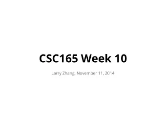 CSC165 Week 10  Larry Zhang, November 11, 2014  todays outline  big- proof  big-O proofs