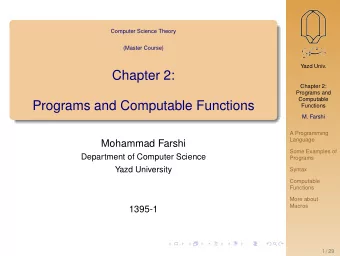 Chapter 2:  Chapter 2:  Programs and  Computable  Programs and Computable Functions  Functions  M.