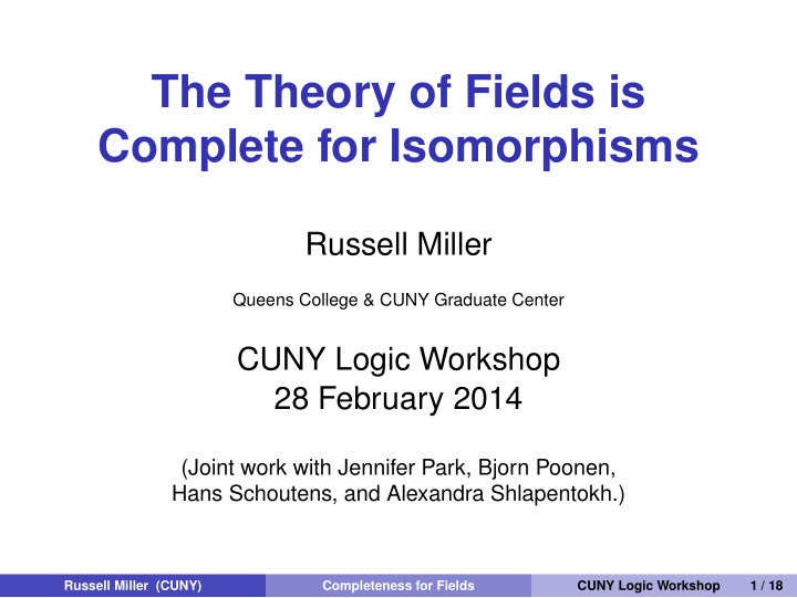 the theory of fields is complete for isomorphisms