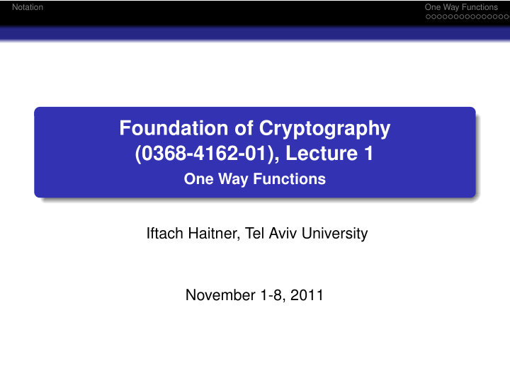 foundation of cryptography 0368 4162 01 lecture 1