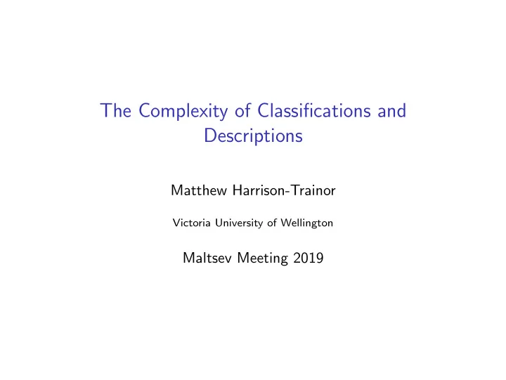 the complexity of classifications and descriptions