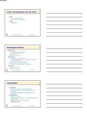 Overview  CS20a: Turing Machines (Oct 29, 2002)   So far:  DFA = regular languages  PDA =