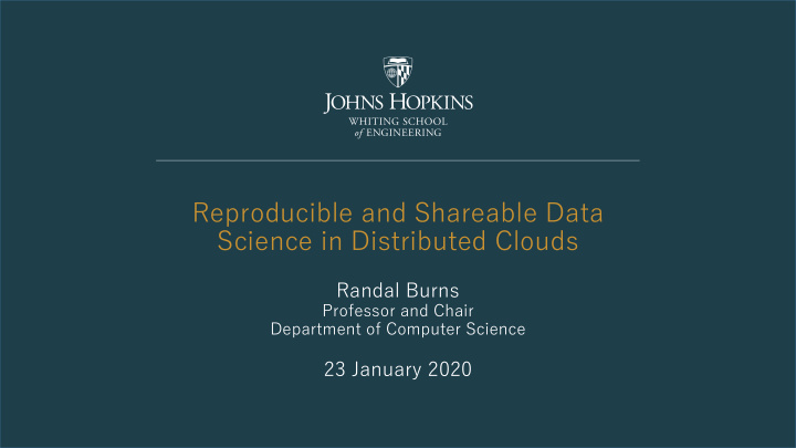 reproducible and shareable data science in distributed