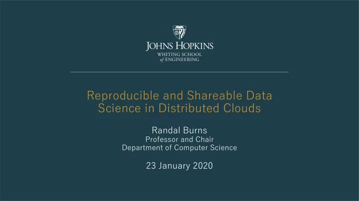 reproducible and shareable data science in distributed