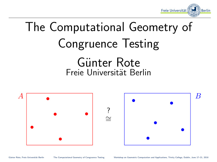 the computational geometry of congruence testing g unter