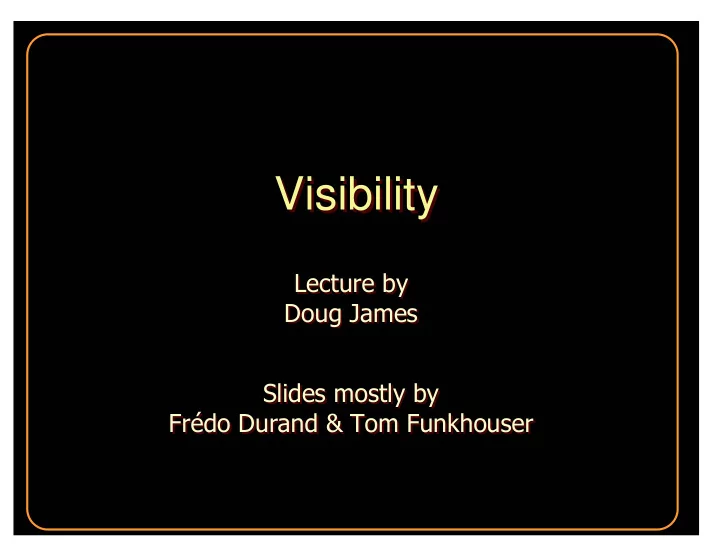 visibility visibility