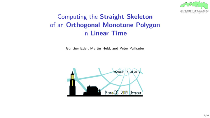 computing the straight skeleton of an orthogonal monotone