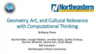 Geom  ometry, Art, a  and C  Cultural R  Relevance  with C  h Comput  putationa  nal Think  nking