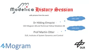 History Session  with pictures from the event  1861-1999  Dr Hilding Elmqvist  CEO Mogram AB and