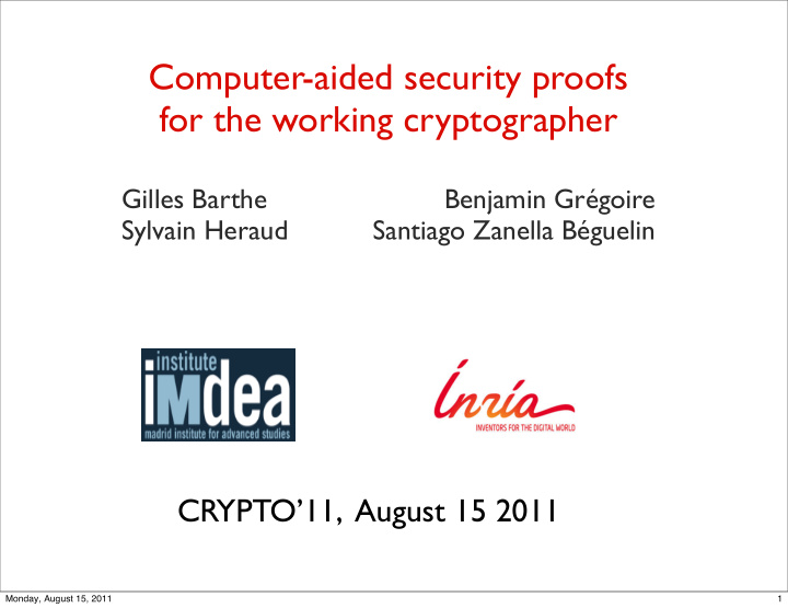 computer aided security proofs for the working