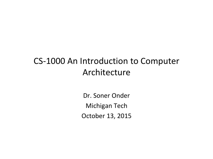 cs 1000 an introduction to computer architecture