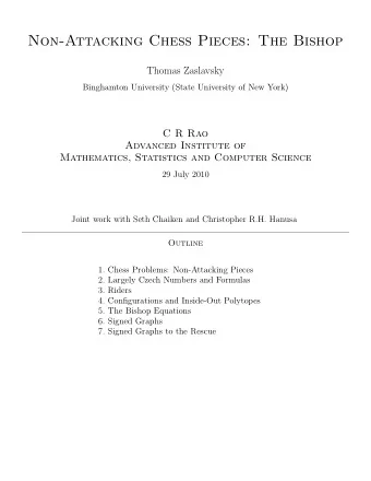 Non-Attacking Chess Pieces: The Bishop  Thomas Zaslavsky  Binghamton University (State University