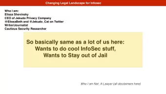 So basically same as a lot of us here:  Wants to do cool InfoSec stuff,  Wants to Stay out of Jail