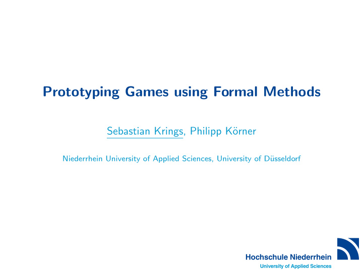 prototyping games using formal methods