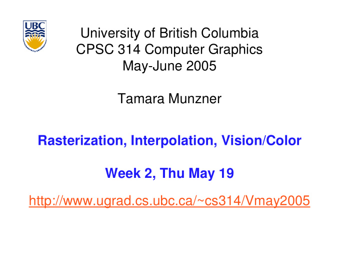 university of british columbia cpsc 314 computer graphics