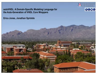 autoVHDL: A Domain-Specific Modeling Language for  the Auto-Generation of VHDL Core Wrappers  Erica