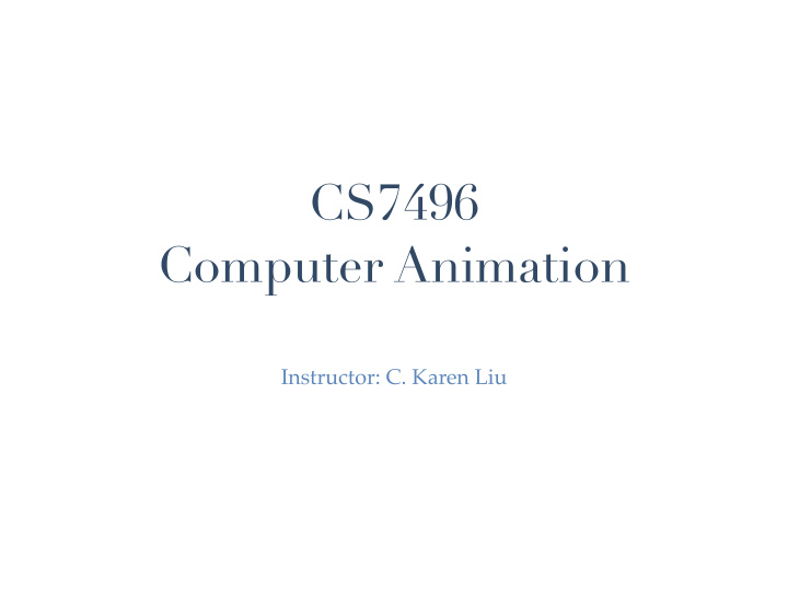 cs7496 computer animation