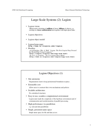 Large-Scale Systems (2): Legion   Legion vision: Metasystem consisting of millions of hosts,
