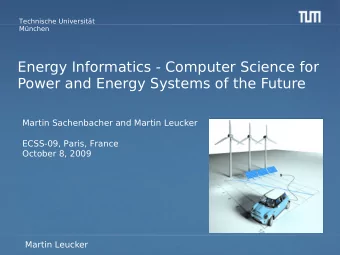 Energy Informatics - Computer Science for  Power and Energy Systems of the Future  Martin