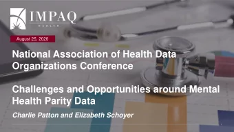 National Association of Health Data  Organizations Conference  Challenges and Opportunities around