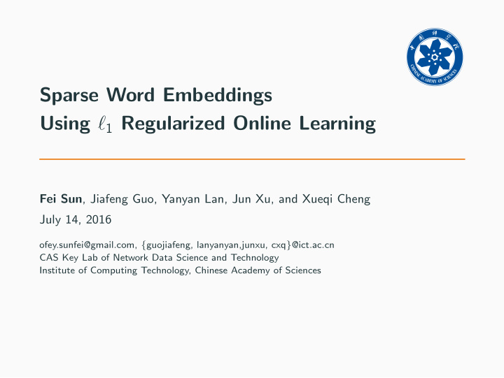 sparse word embeddings using 1 regularized online learning