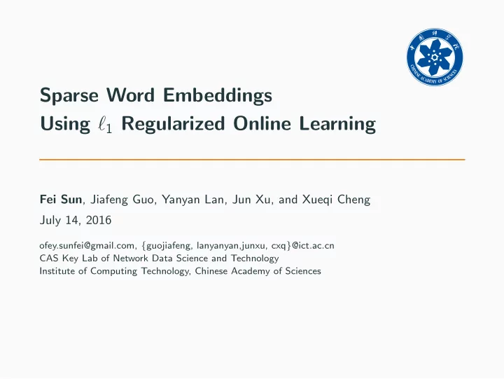 sparse word embeddings using 1 regularized online learning