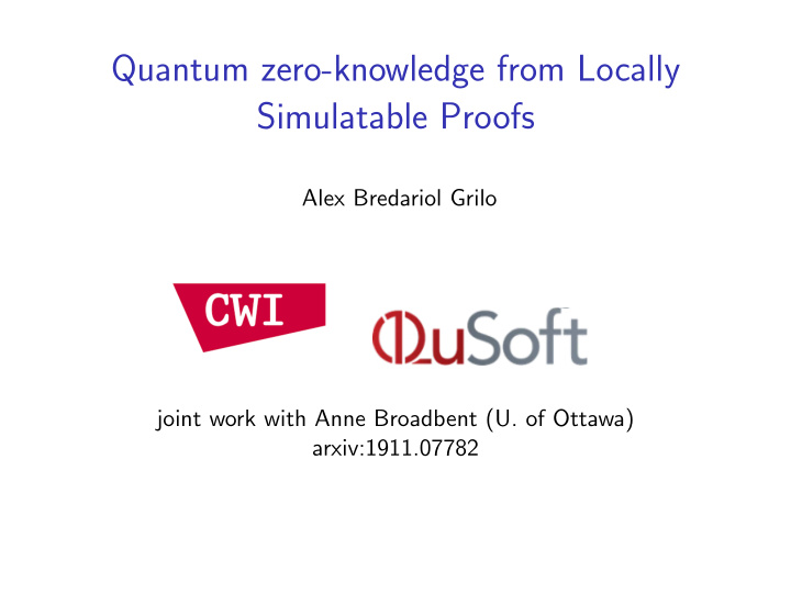 quantum zero knowledge from locally simulatable proofs