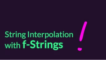 with f-Strings  Format Stings in Python  Building up str values via concatenation can involve a