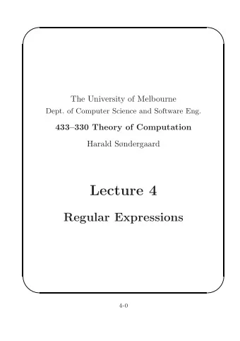 Lecture 4  Regular Expressions      4-0      DFAs vs NFAs  Surprisingly, for finite
