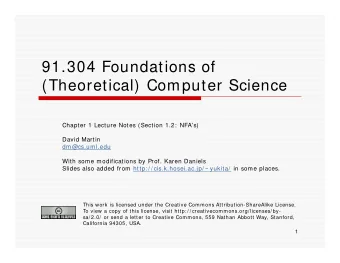 91.304 Foundations of  (Th  (Theoretical) Computer Science  ti  l) C  t  S i  Chapter 1 Lecture