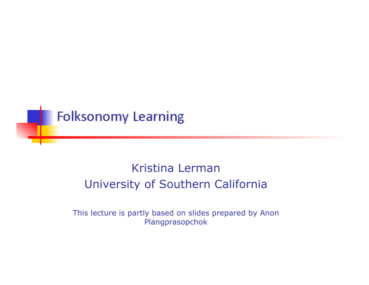 kristina lerman university of southern california