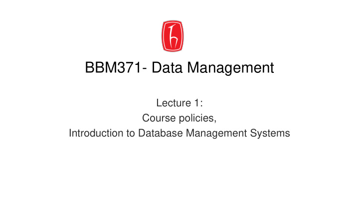 bbm371 data management