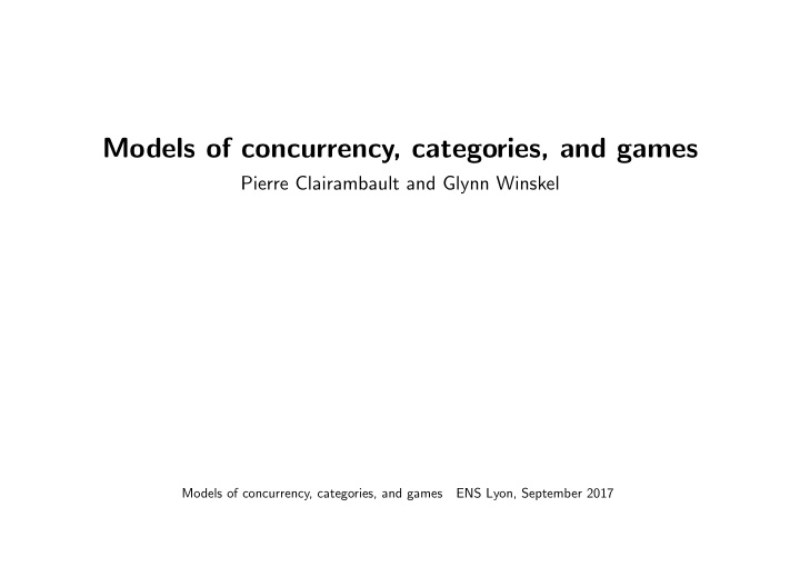 models of concurrency categories and games