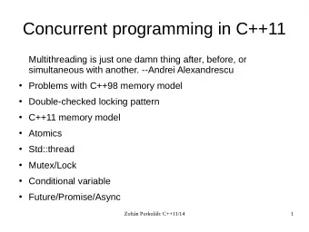 Concurrent programming in C++11  Multithreading is just one damn thing after, before, or