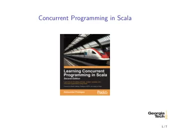 Concurrent Programming in Scala  1 / 7 Concurrent Programming 1  Concurrent programming: