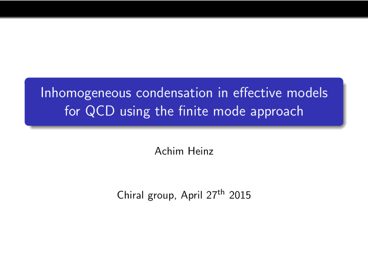 inhomogeneous condensation in effective models for qcd
