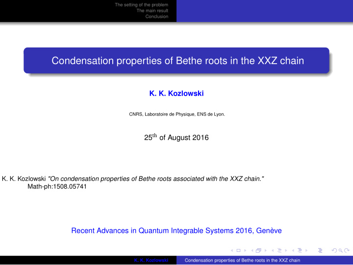 condensation properties of bethe roots in the xxz chain