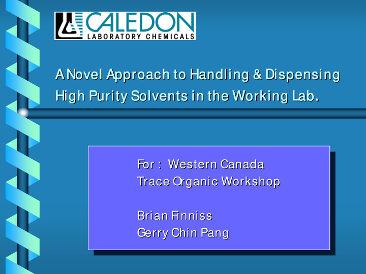 high purity solvents in the working lab