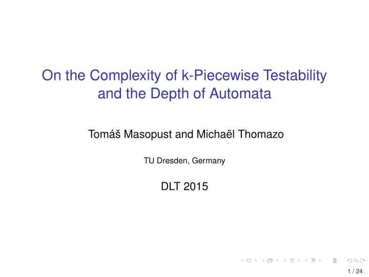 on the complexity of k piecewise testability and the
