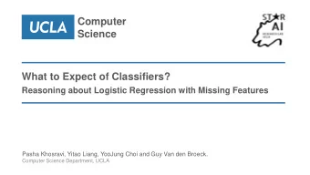 Computer  Science  What to Expect of Classifiers?  Reasoning about Logistic Regression with Missing