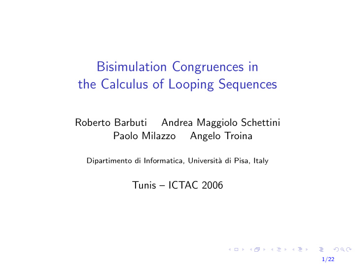 bisimulation congruences in the calculus of looping
